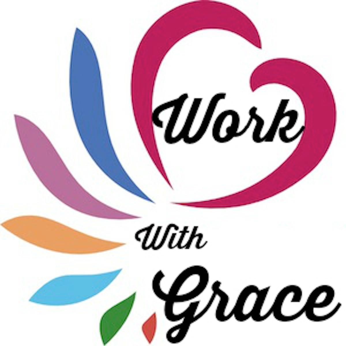 Work With Grace